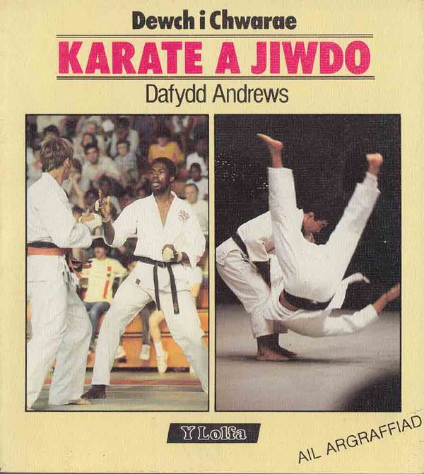 Llun o 'Dewch i Chwarae Karate a Jiwdo' 
                              gan Dafydd Andrews